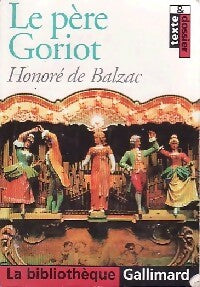 Le père Goriot - Honoré De Balzac -  La Bibliothèque Gallimard - Livre