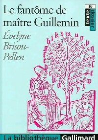 Livrenpoche : Le fantôme de Maître Guillemin - Evelyne Brisou-Pellen - Livre