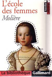L'école des femmes - Molière -  La Bibliothèque Gallimard - Livre