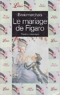 Livrenpoche : Le mariage de Figaro - Beaumarchais, Pierre-Augustin Beaumarchais - Livre