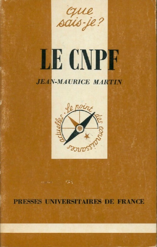 Livrenpoche : Le C.N.P.F. - J.-M. Martin - Livre