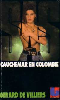 Cauchemar en Colombie - Gérard De Villiers -  SAS - Livre
