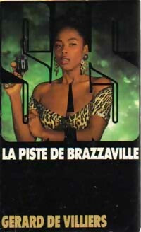 La piste de Brazzaville - Gérard De Villiers -  SAS - Livre