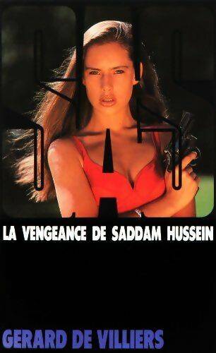 Livrenpoche : La vengeance de Saddam Hussein - Gérard De Villiers - Livre