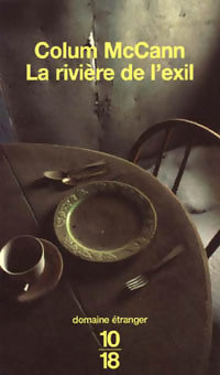 Livrenpoche : La rivière de l'exil - Colum McCann - Livre