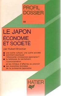 Le Japon : économie et société - Hubert Brochier -  Profil - Livre