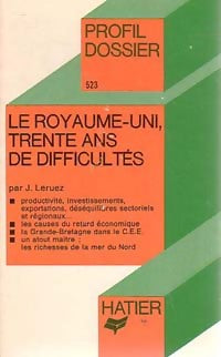 Livrenpoche : Le Royaume-Uni, trente ans de difficultés - Jacques Leruez - Livre