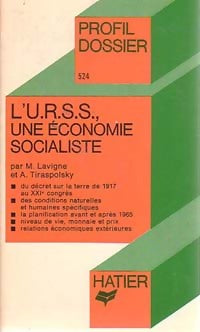 Livrenpoche : L'URSS, une économie socialiste - Marie Lavigne, Anita Tiraspolsky - Livre