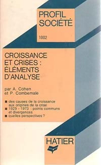Livrenpoche : Croissance et crises : Éléments d'analyse - Albert Cohen, Pascal Combemale - Livre