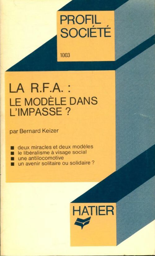 Livrenpoche : La République Fédérale d'Allemagne : Le modèle dans l'impasse ? - Bernard Keizer - Livre