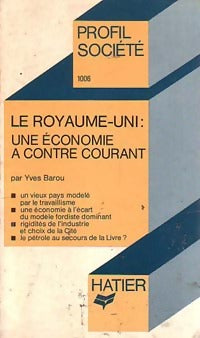 Livrenpoche : Le Royaume-Uni : Une économie à contre-courant - Yves Barou - Livre