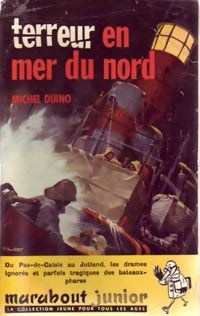 Terreur en mer du Nord - Michel Duino - Livre