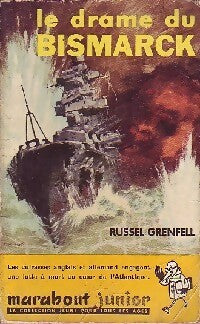 Livrenpoche : Le drame du Bismarck - Russel Grenfell - Livre