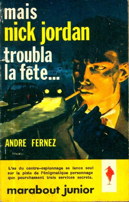 Livrenpoche : Mais Nick Jordan troubla la fête... - André Fernez - Livre