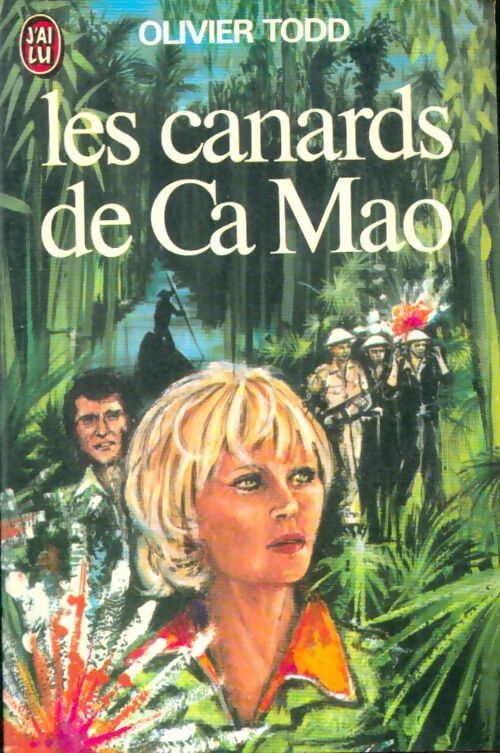 Livrenpoche : Les canards de Ca Mao - Olivier Todd - Livre