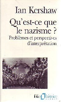 Livrenpoche : Qu'est-ce que le nazisme ? - Ian Kershaw - Livre