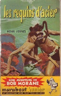 Livrenpoche : Les requins d'acier - Henri Vernes - Livre
