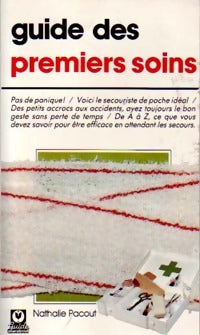 Livrenpoche : Guide des premiers soins - Nathalie Pacout - Livre