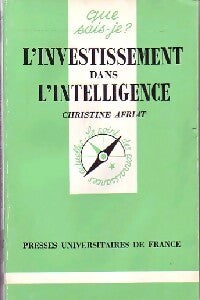 L'investissement dans l'intelligence - Chistine Afriat - Livre