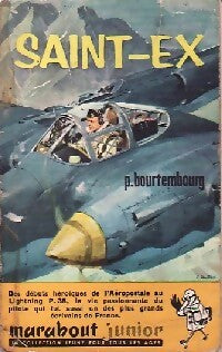 Saint-Ex - Pierre Bourtembourg - Livre