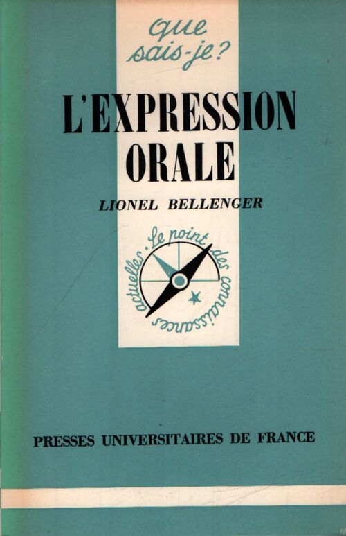 L'expression orale - Lionel Bellenger - Livre