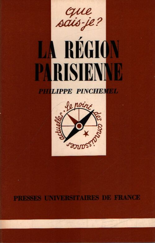 La région parisienne - Ph. Pinchemel - Livre