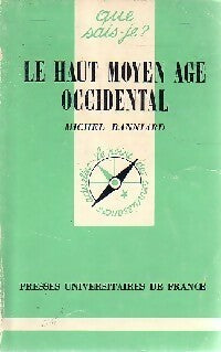Livrenpoche : Le haut Moyen Age occidental - Michel Banniard - Livre