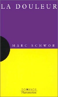 Livrenpoche : La douleur - Marc Schwob - Livre