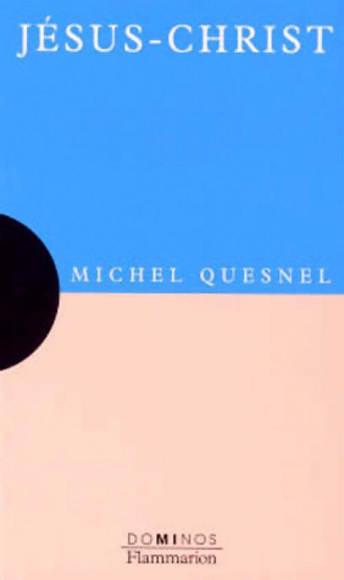Livrenpoche : Jésus-Christ - Michel Quesnel - Livre