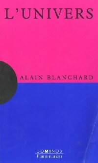 Livrenpoche : L'univers - Alain Blanchard - Livre
