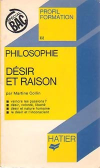 Désir et raison - Martine Colin - Livre
