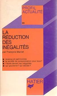 La réduction des inégalités - François Mariet -  Profil - Livre