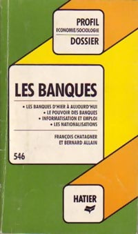 Livrenpoche : Les banques - François Chatagner, Bernard Allain - Livre