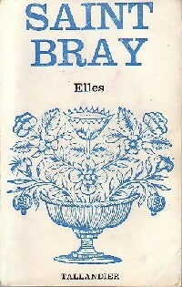 Elles - Saint-Bray -  Floralies - Livre