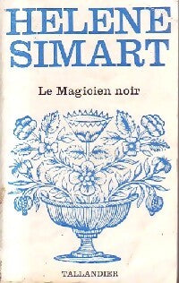 Le magicien noir - Hélène Simart - Livre
