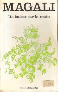 Livrenpoche : Un baiser sur la route - Magali - Livre