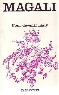 Livrenpoche : Pour devenir lady - Magali - Livre