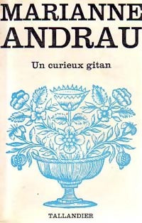 Livrenpoche : Un curieux gitan - Marianne Andrau - Livre