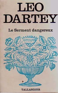 Livrenpoche : Le serment dangereux - Léo Dartey - Livre