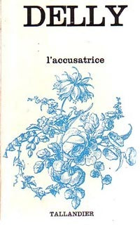 Livrenpoche : L'accusatrice - Delly - Livre