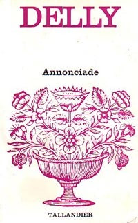 Livrenpoche : Annonciade - Delly - Livre