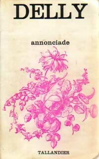 Livrenpoche : Annonciade - Delly - Livre
