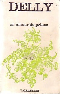 Livrenpoche : Un amour de prince - Delly - Livre