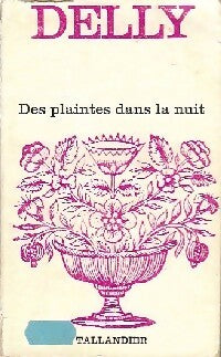 Livrenpoche : Des plaintes dans la nuit - Delly - Livre