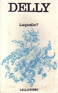 Livrenpoche : Laquelle ? - Delly - Livre