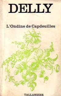 Livrenpoche : L'ondine de Capdeuilles - Delly - Livre
