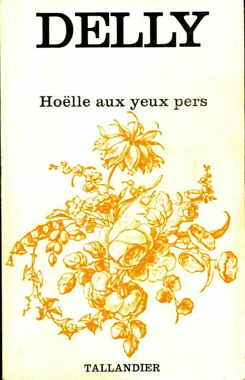 Livrenpoche : Hoëlle aux yeux pers - Delly - Livre