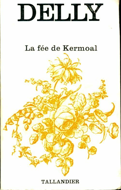 Livrenpoche : La fée de Kermoal - Delly - Livre