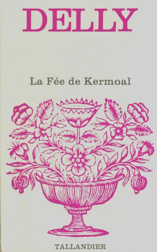 Livrenpoche : La fée de Kermoal - Delly - Livre