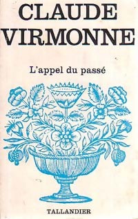 Livrenpoche : L'appel du passé - Claude Virmonne - Livre